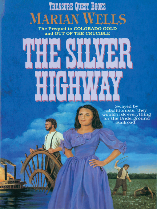 Title details for The Silver Highway by Marian Wells - Available